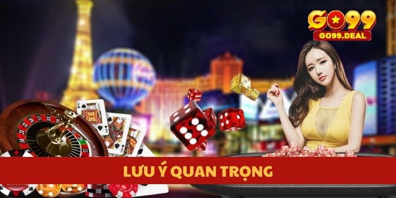 Lưu ý quan trọng