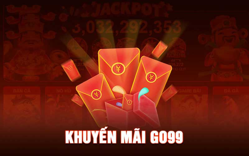 Những khuyến mãi hấp dẫn tại Go99